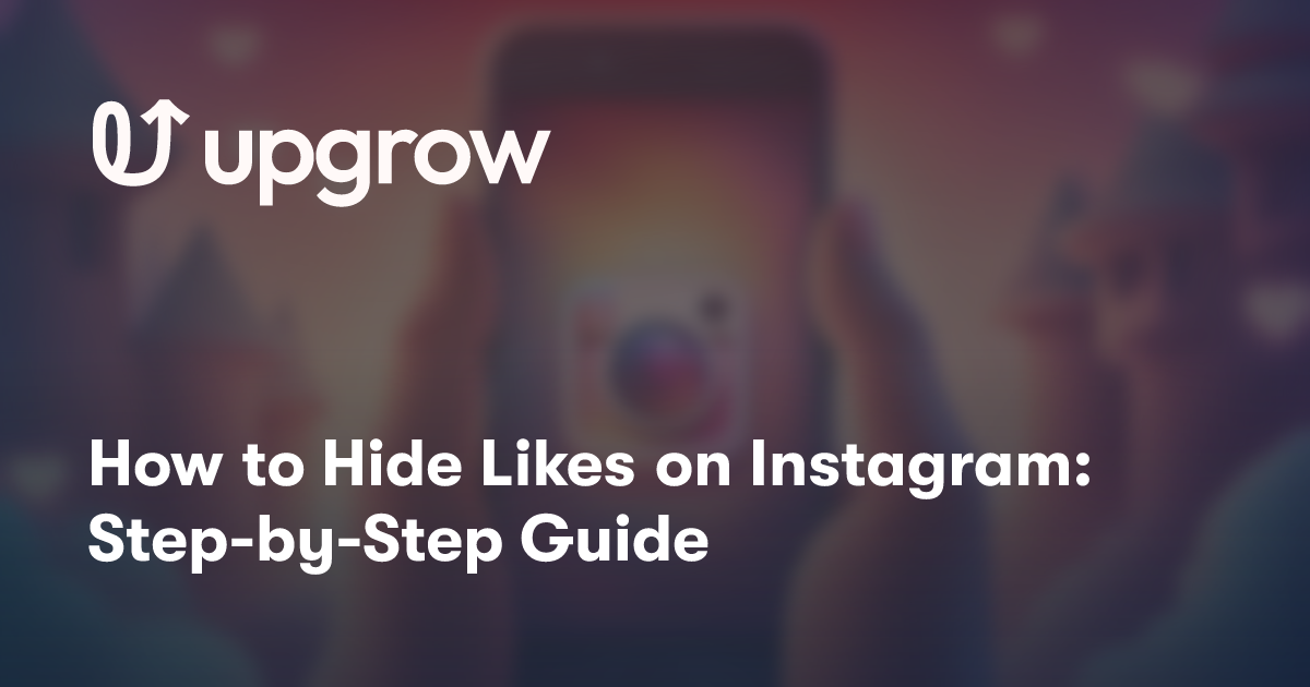 How To Hide Likes On Instagram Step by Step Guide how-to-hide-likes-on-instagram-step-by-step-guide